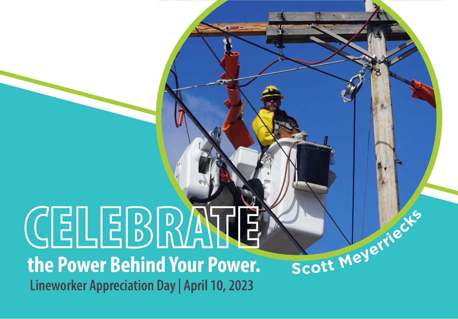 Pictured: A blue and white frame that reads "CELEBRATE the Power Behind Your Power. Lineworker Appreciation Day | April 10, 2023." The photo in this frame shows Sussex REC Serviceman Scott Meyerriecks