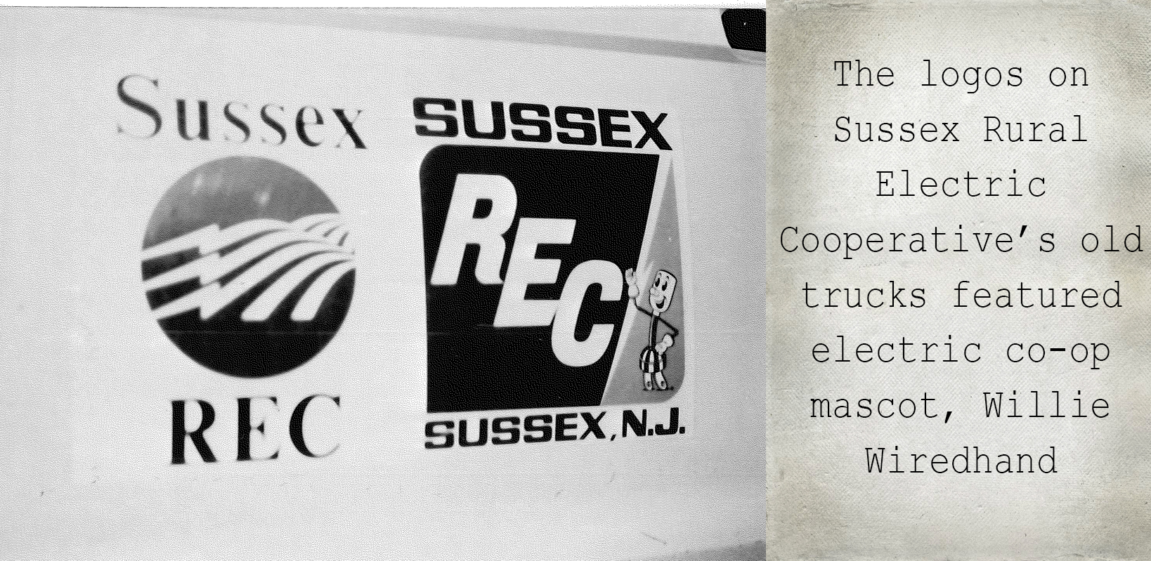 The logos on Sussex Rural Electric Cooperative's old trucks features electric co-op mascot, Willie Wiredhand