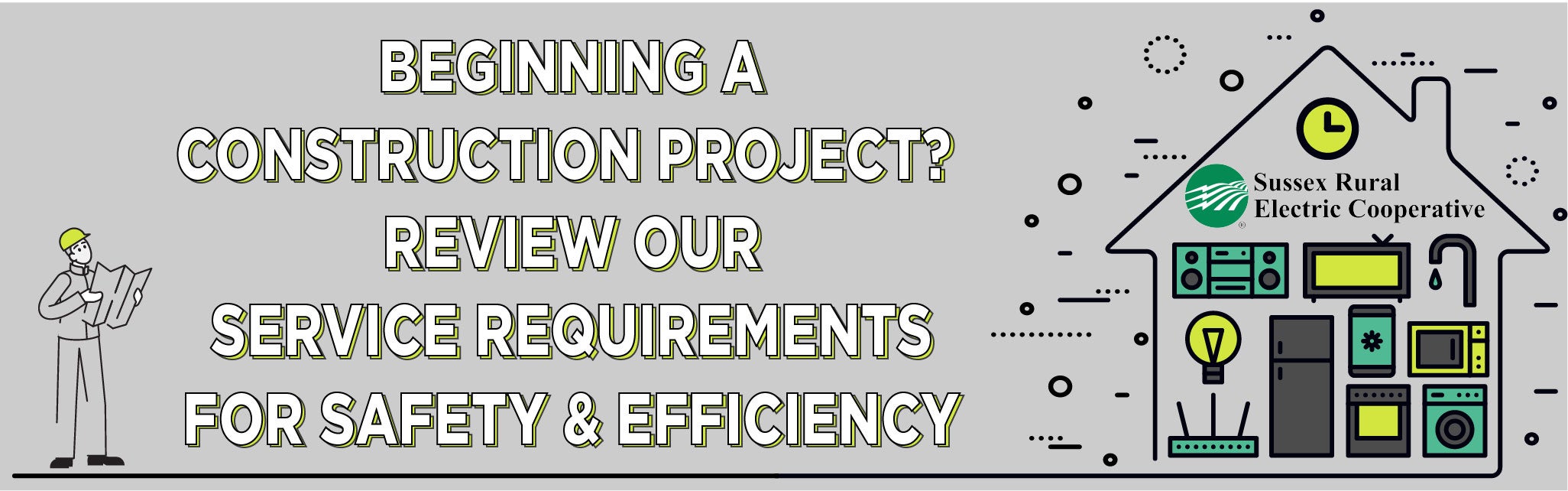 Renovating or building your home? Visit our service requirements page for detailed information