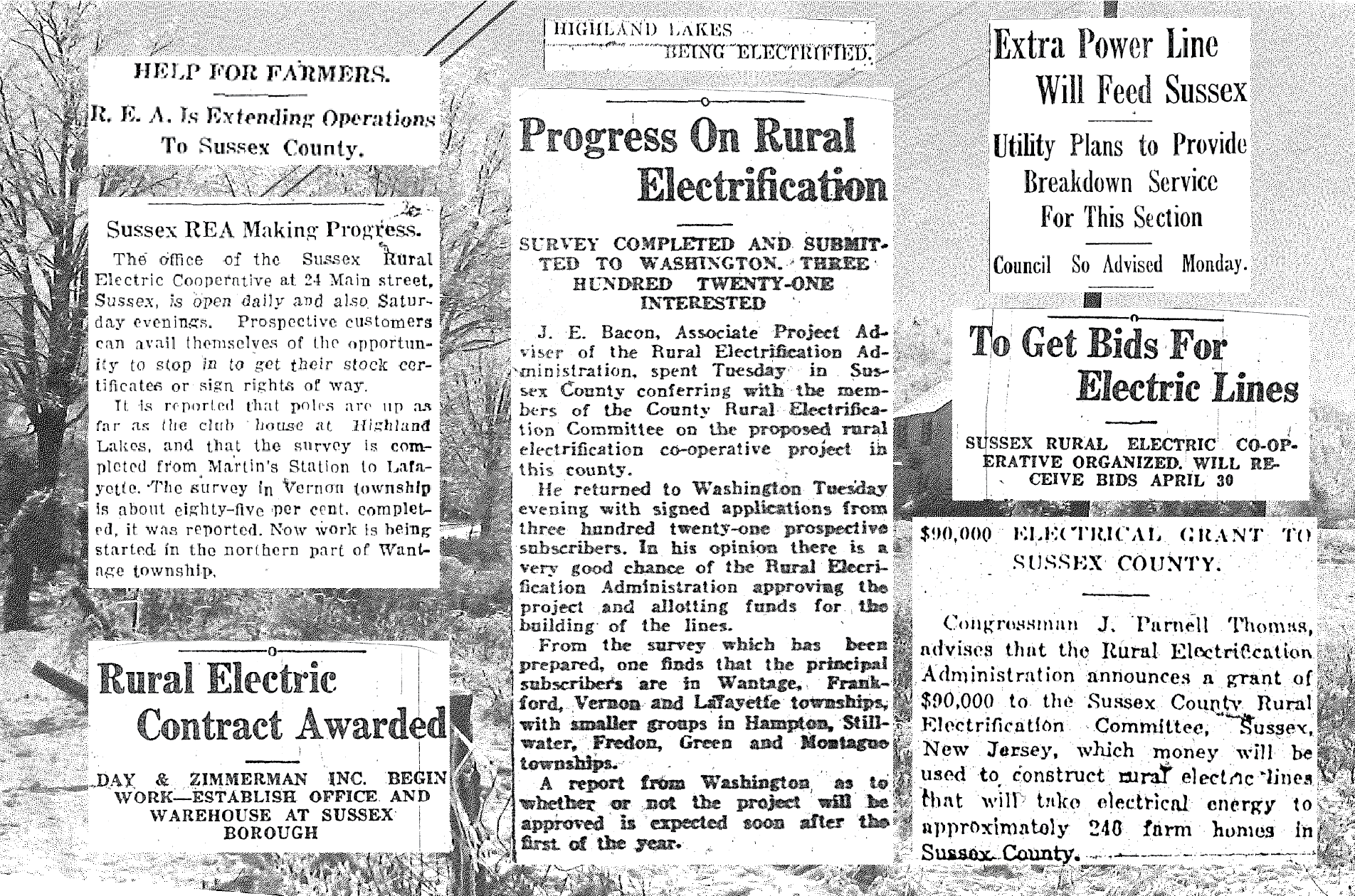 A collage of various local headlines from the late 1930s as SREC was beginning its operations. Some headlines read: "Help for Farmers" "Sussex REA Making Progress" "Rural Electric Contract Awarded" "Highland Lakes Being Electrified" "Progress On Rural Electrification" "Extra Line Will Feed Sussex" "To Get Bids For Electric Lines" and "$90,000 Electrical Grant To Sussex County"
