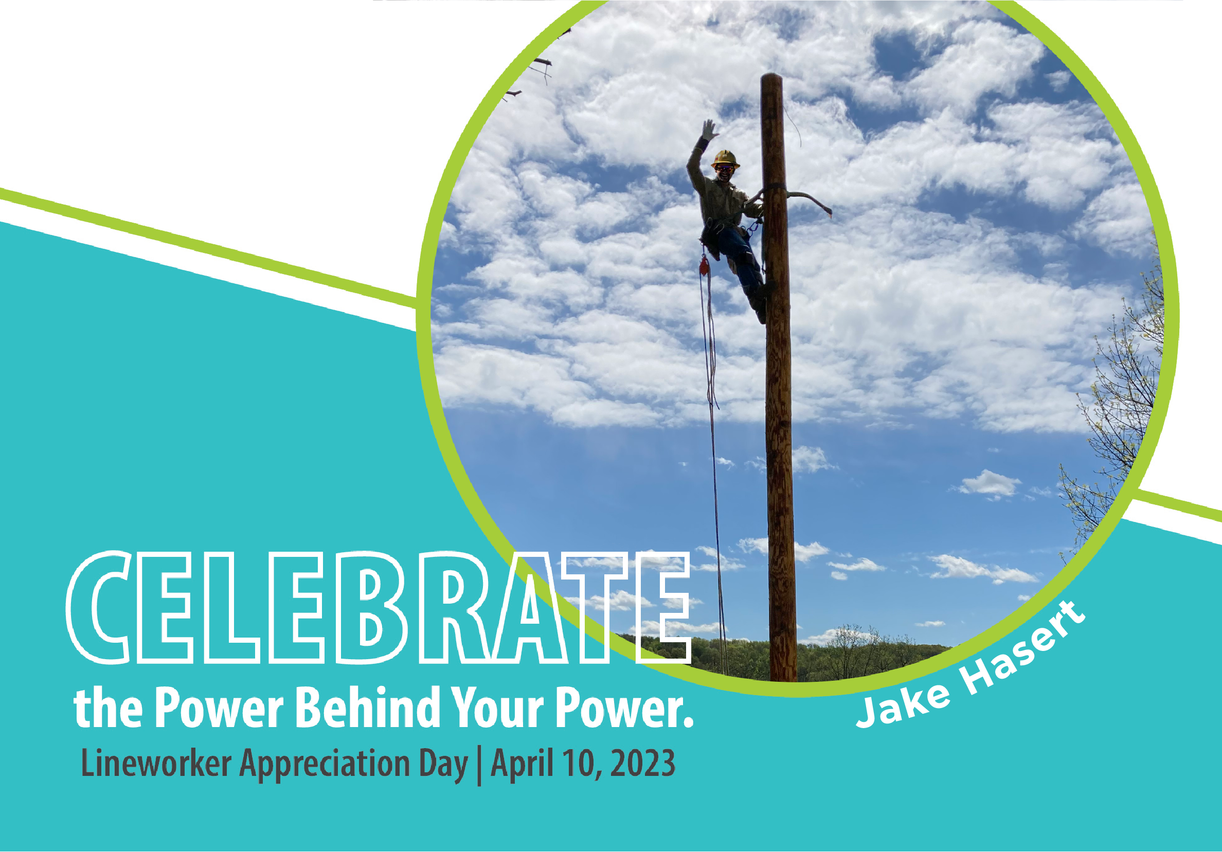 Pictured: A blue and white frame that reads "CELEBRATE the Power Behind Your Power. Lineworker Appreciation Day | April 10, 2023." The photo in this frame shows Sussex REC Lineman Jake Hasert