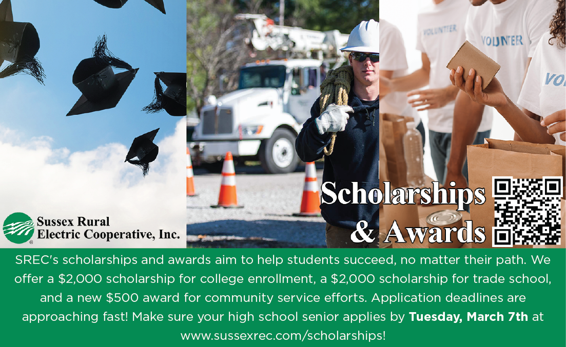 Sussex Rural Electric Cooperative, Inc. SCHOLARSHIPS & AWARDS: SREC's scholarships and awards aim to help students succeed, no matter their path. We offer a $2,000 scholarship for college enrollment, a $2,000 scholarship for trade school, and a new $500 award for community service efforts. Application deadlines are approaching fast! Make sure your high school senior applies by Tuesday, March 7th at www.sussexrec.com/scholarships!
