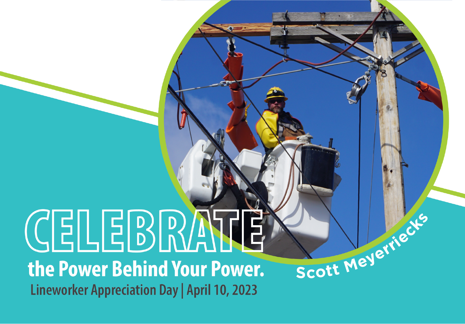 Pictured: A blue and white frame that reads "CELEBRATE the Power Behind Your Power. Lineworker Appreciation Day | April 10, 2023." The photo in this frame shows Sussex REC Serviceman Scott Meyerriecks 